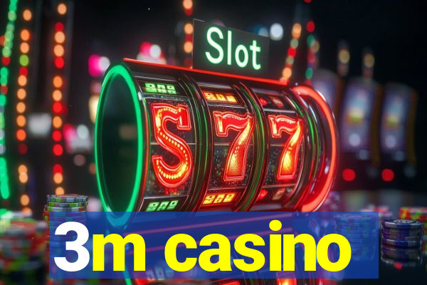 3m casino